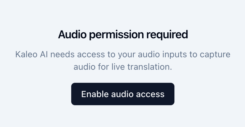 Kaleo dashboard sidebar showing the Audio permission required message and Enable audio access button